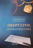 DREPT CIVIL CONTRACTELE CIVILE
